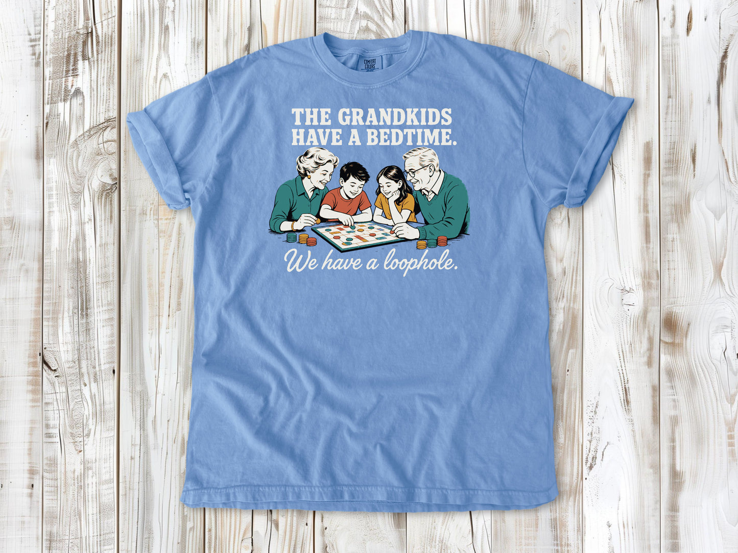 The Grandkids Have a Bedtime. We Have a Loophole. Tee