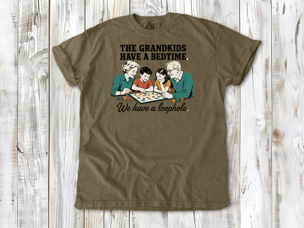 The Grandkids Have a Bedtime. We Have a Loophole. Tee