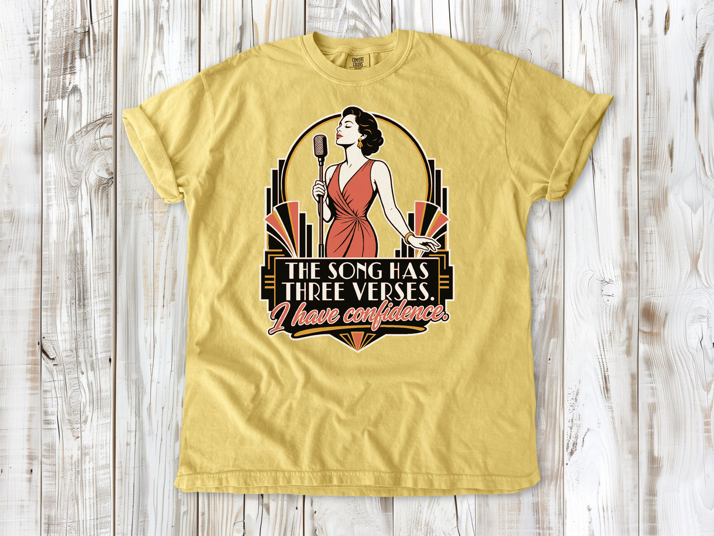 Grey garment-dyed tee with The Song Has Three Verses I Have Confidence singing graphic.