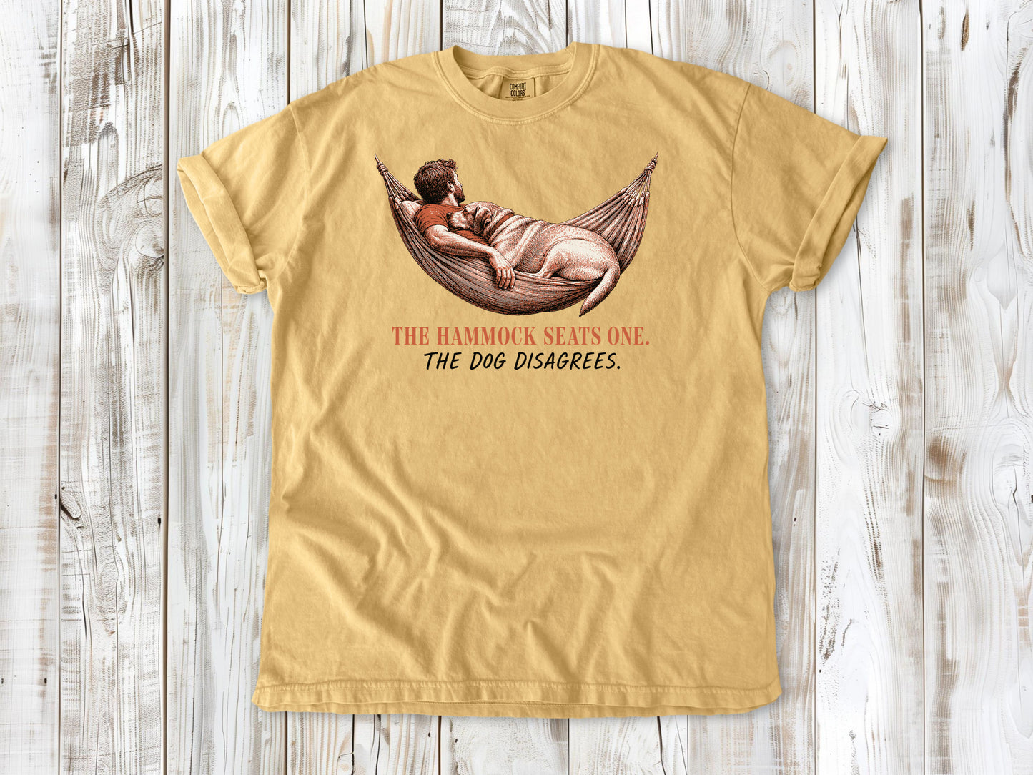 Burnt Orange garment-dyed tee with The Hammock Seats One The Dog Disagrees dog graphic.
