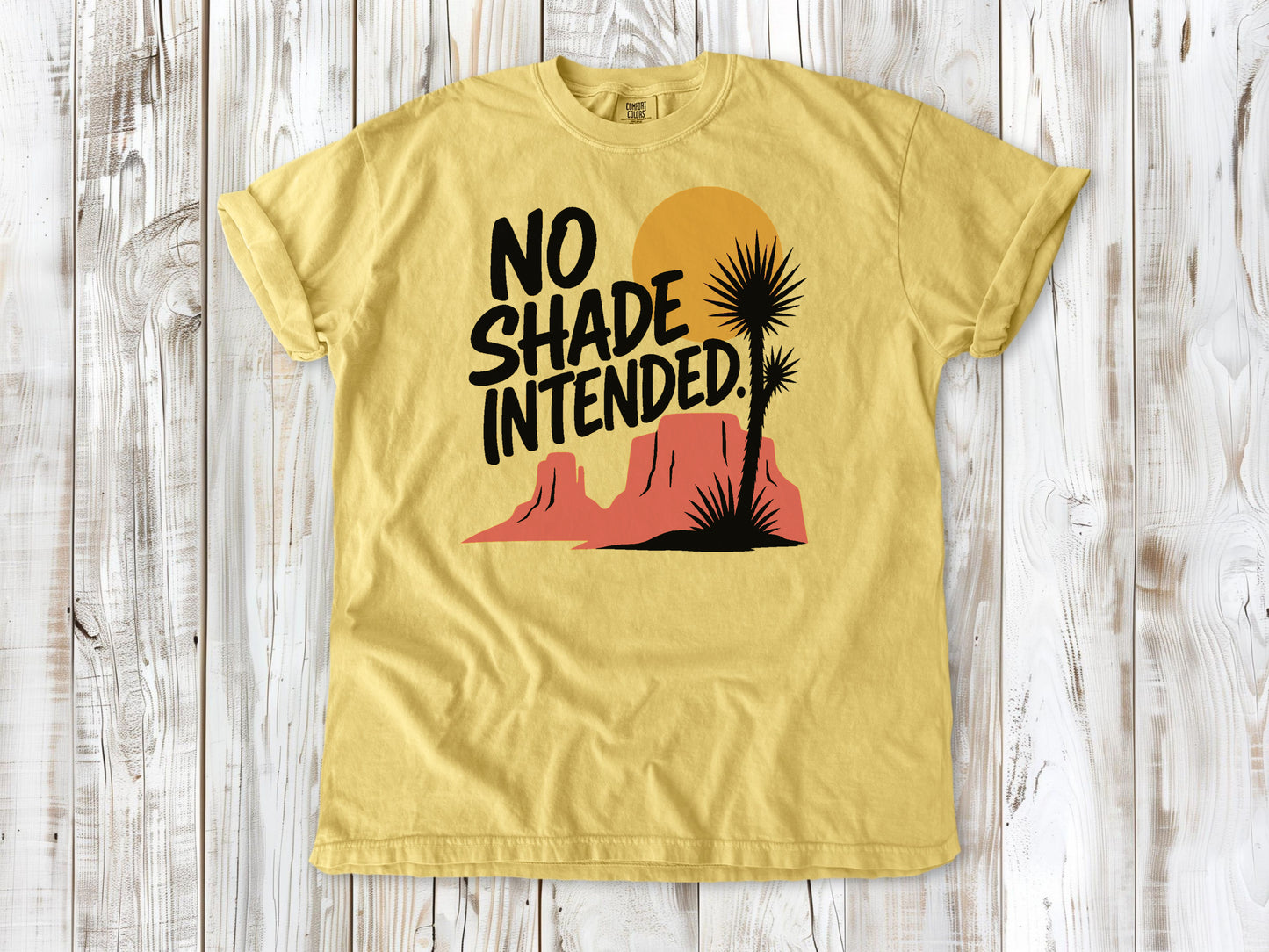 Grey garment-dyed tee with No Shade Intended desert hiking graphic.