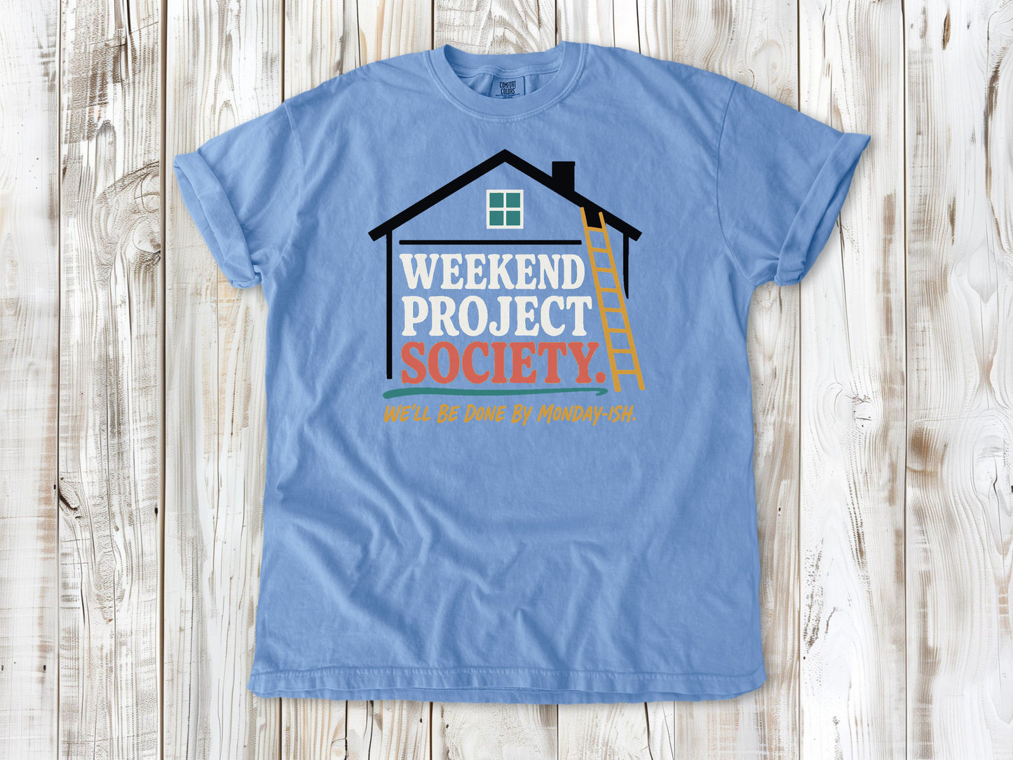 Pepper garment-dyed tee with Weekend Project Society Done by Monday-ish DIY graphic.