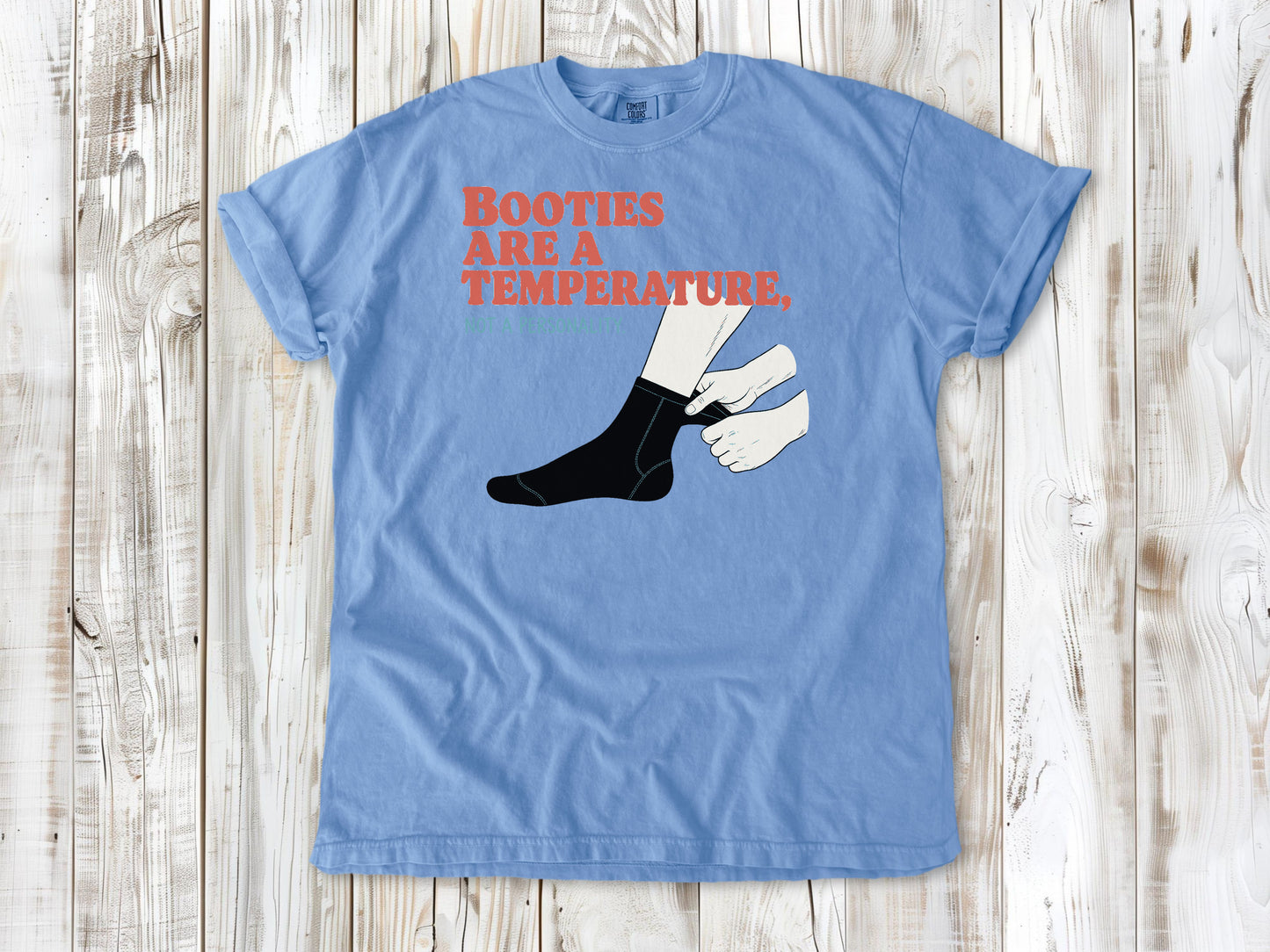 Pepper garment-dyed tee with Booties Are a Temperature Not a Personality cold water surfing graphic.