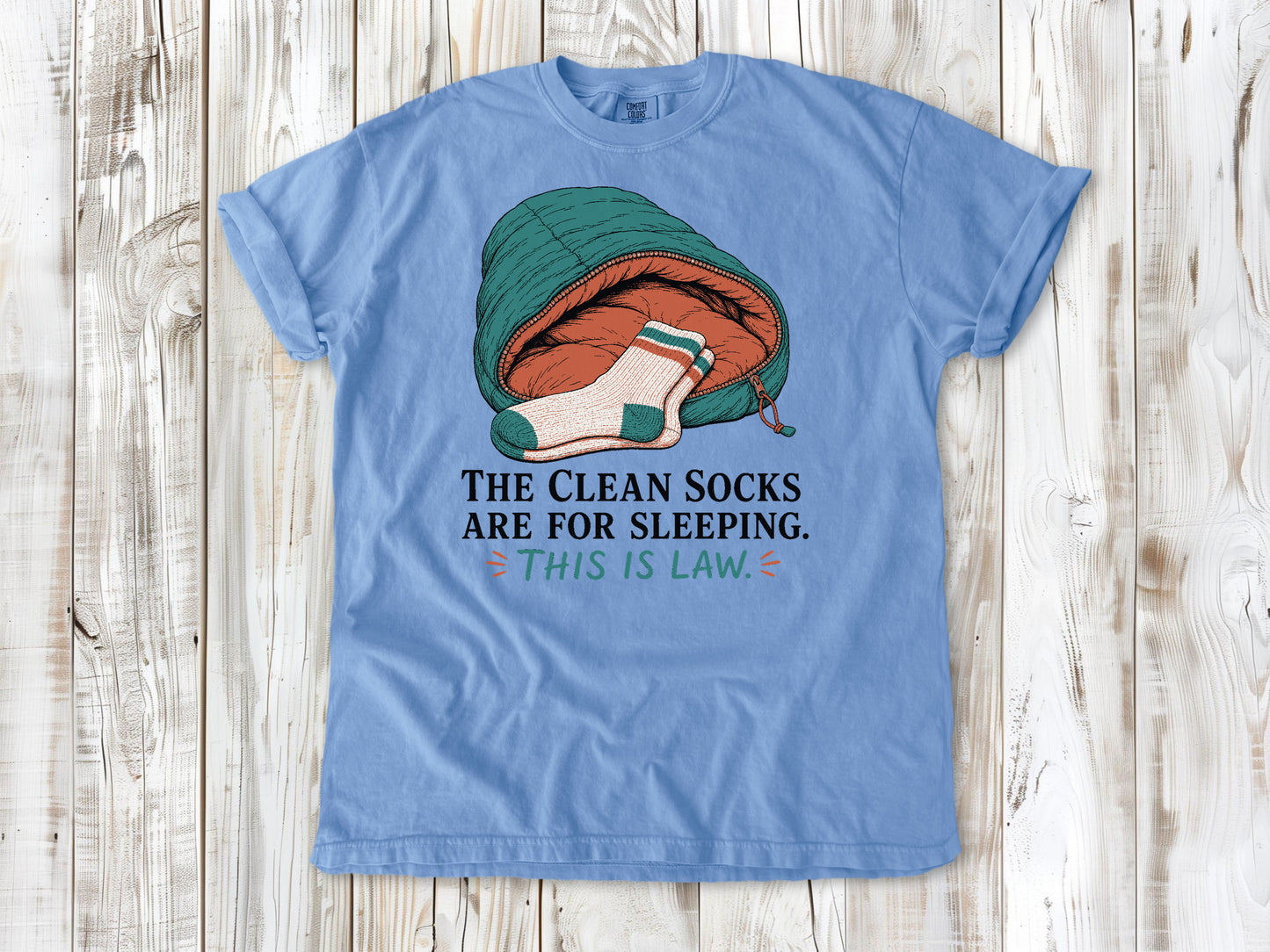 Pepper garment-dyed tee with The Clean Socks Are for Sleeping This Is Law camping graphic.