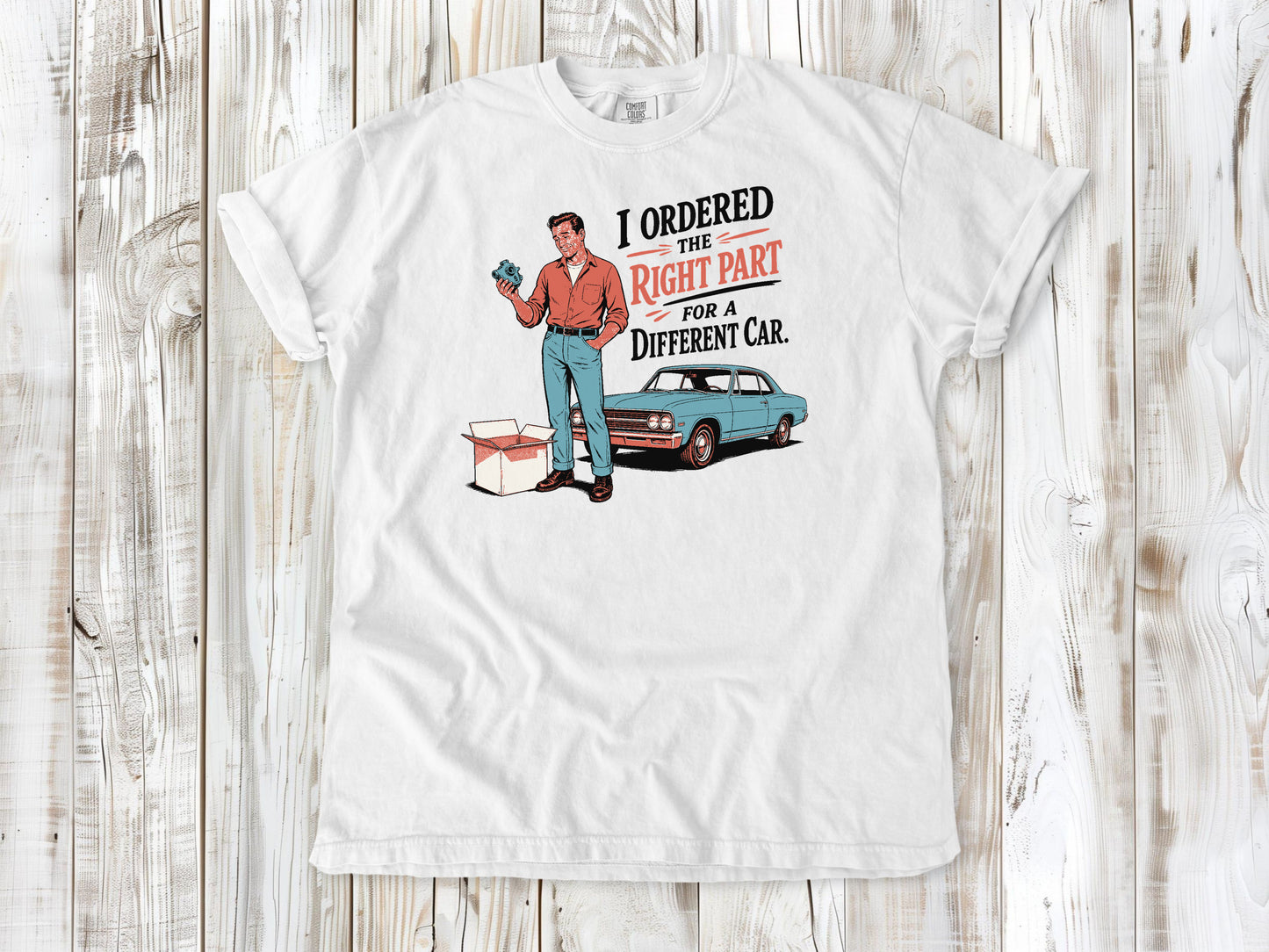 White garment-dyed tee with The Right Part for a Different Car project car graphic.