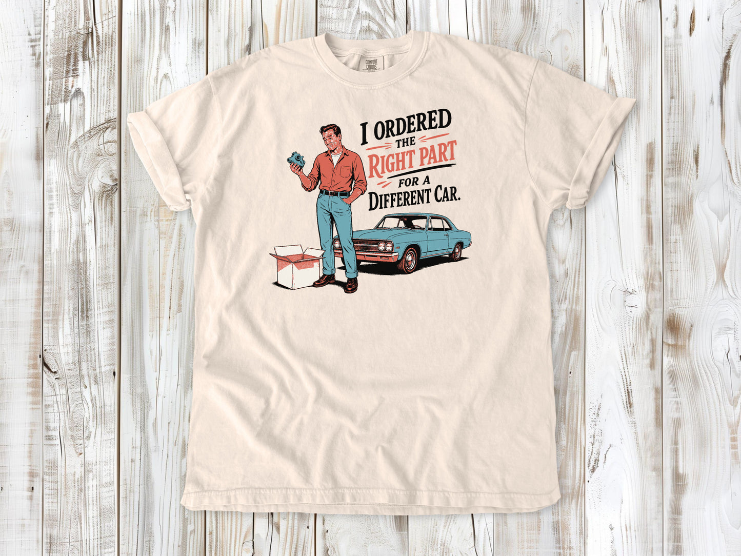Ivory garment-dyed tee with The Right Part for a Different Car project car graphic.