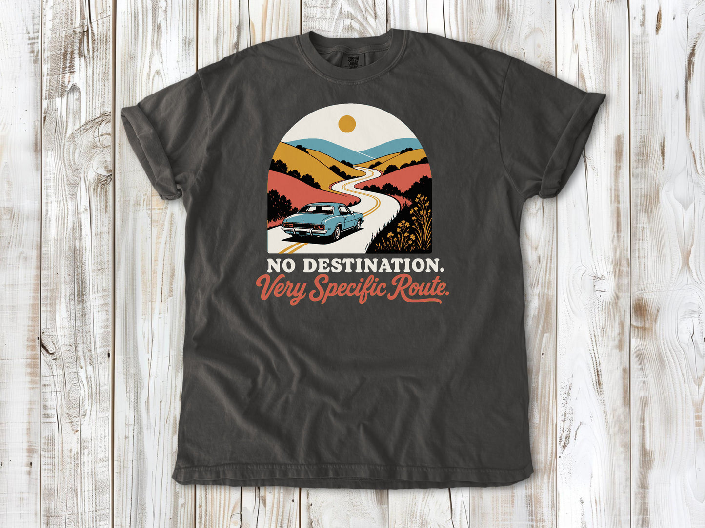 Pepper garment-dyed tee with No Destination Very Specific Route Sunday drive graphic.