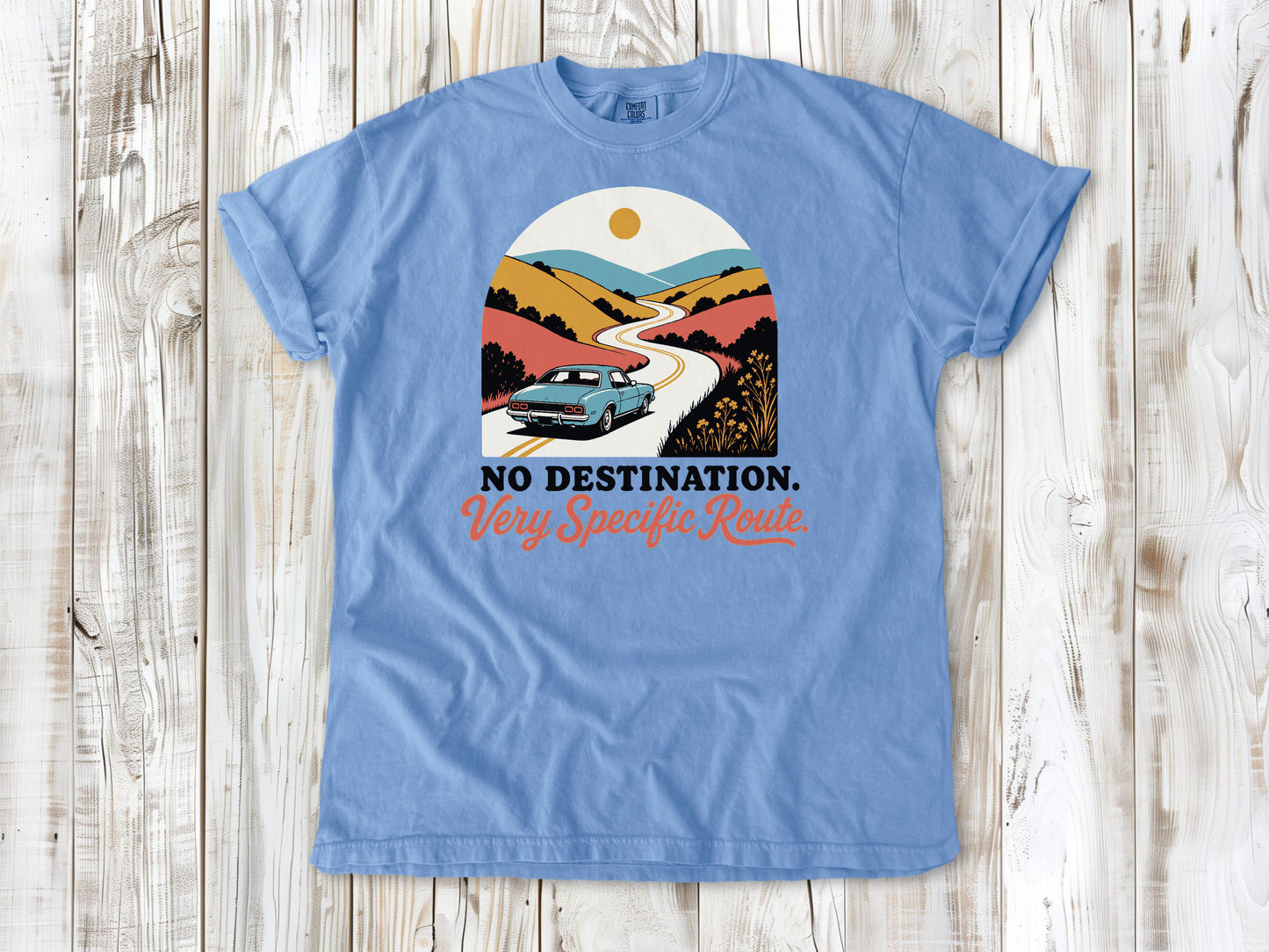 Washed Denim garment-dyed tee with No Destination Very Specific Route Sunday drive graphic.