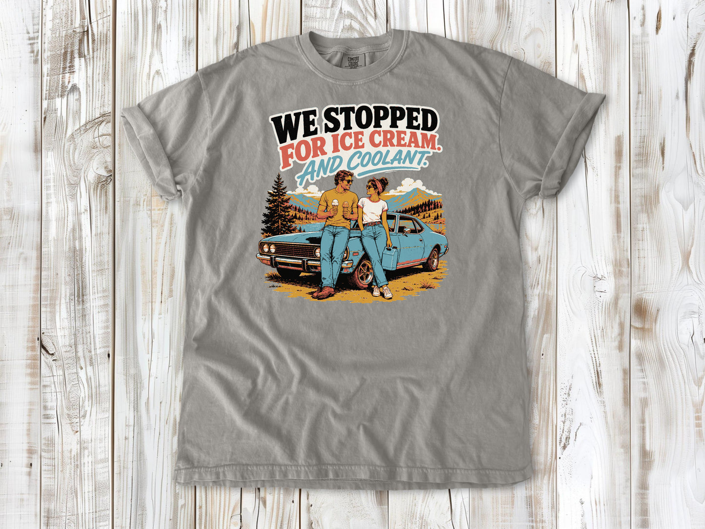 Grey garment-dyed tee with We Stopped for Ice Cream and Coolant road trip graphic.