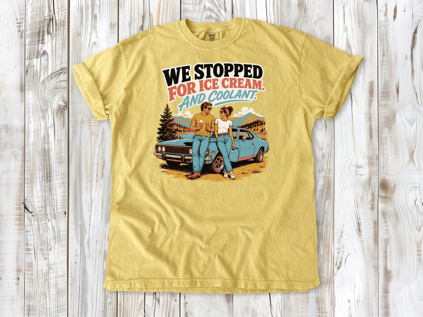 Butter garment-dyed tee with We Stopped for Ice Cream and Coolant road trip graphic.