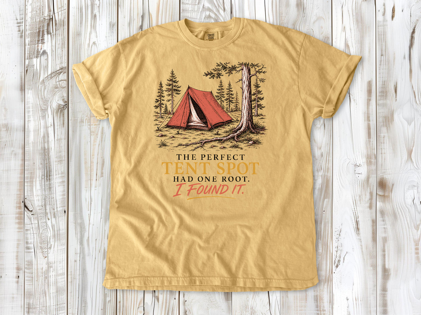 The Perfect Tent Spot Had One Root. I Found It Tee