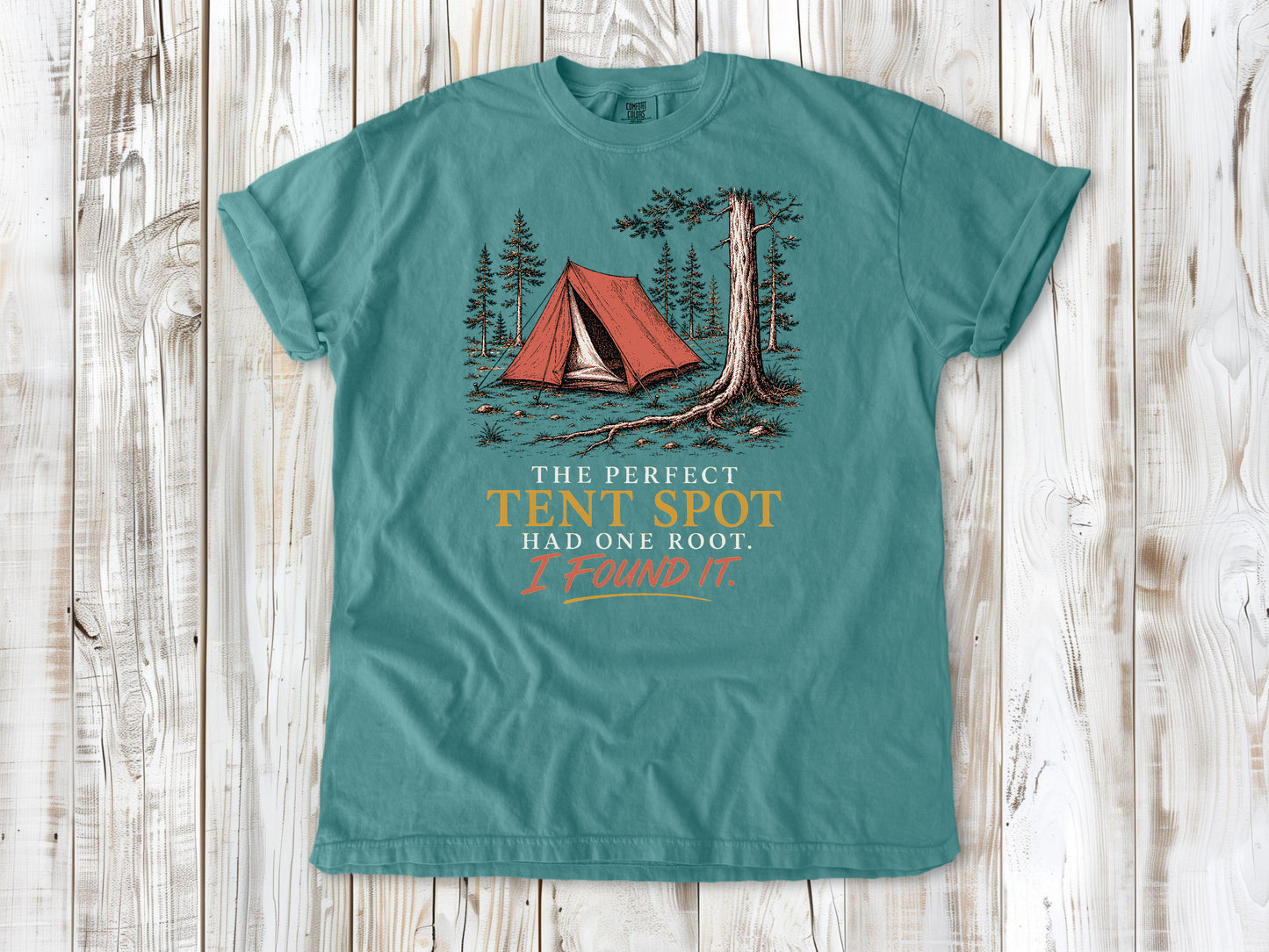 The Perfect Tent Spot Had One Root. I Found It Tee
