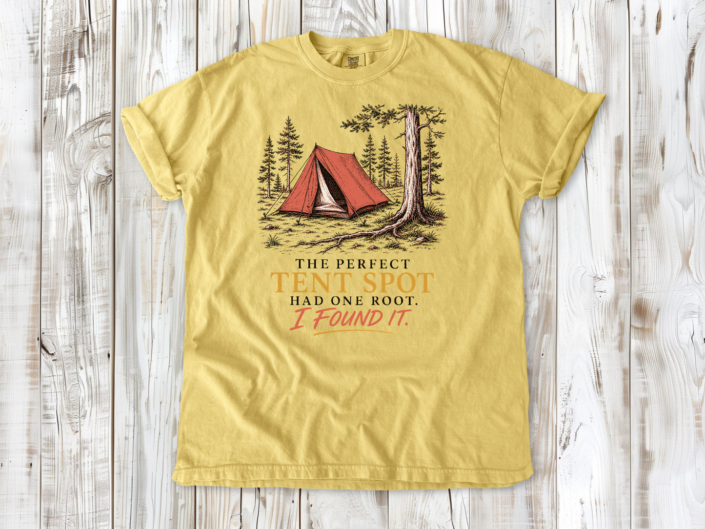 The Perfect Tent Spot Had One Root. I Found It Tee
