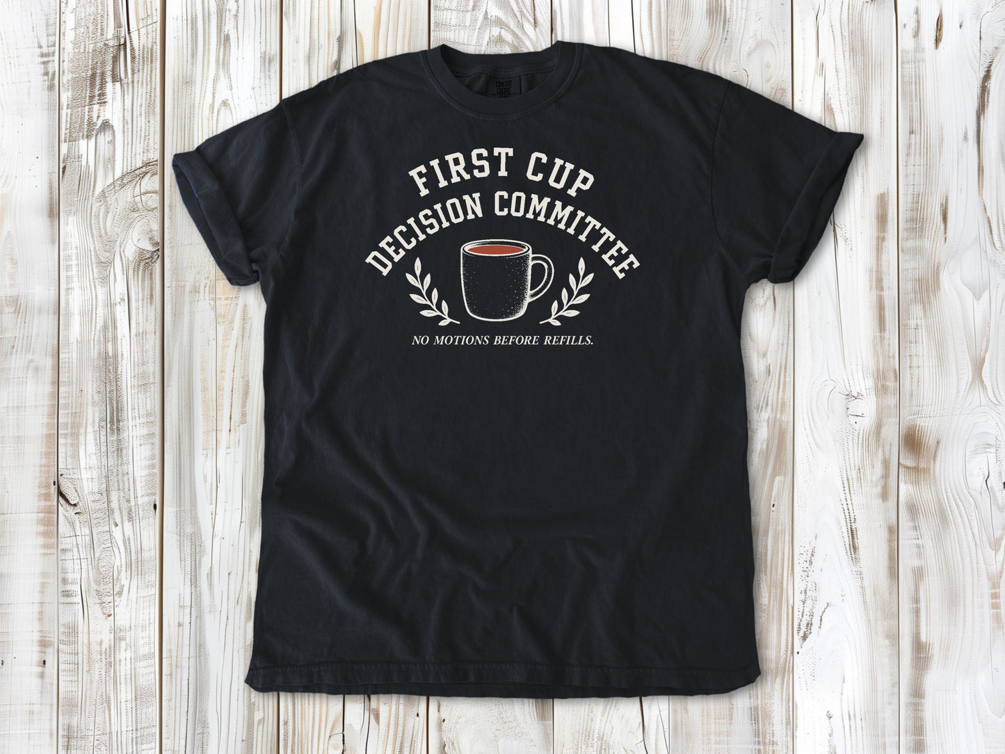 Graphite garment-dyed tee with First Cup Decision Committee coffee club graphic.
