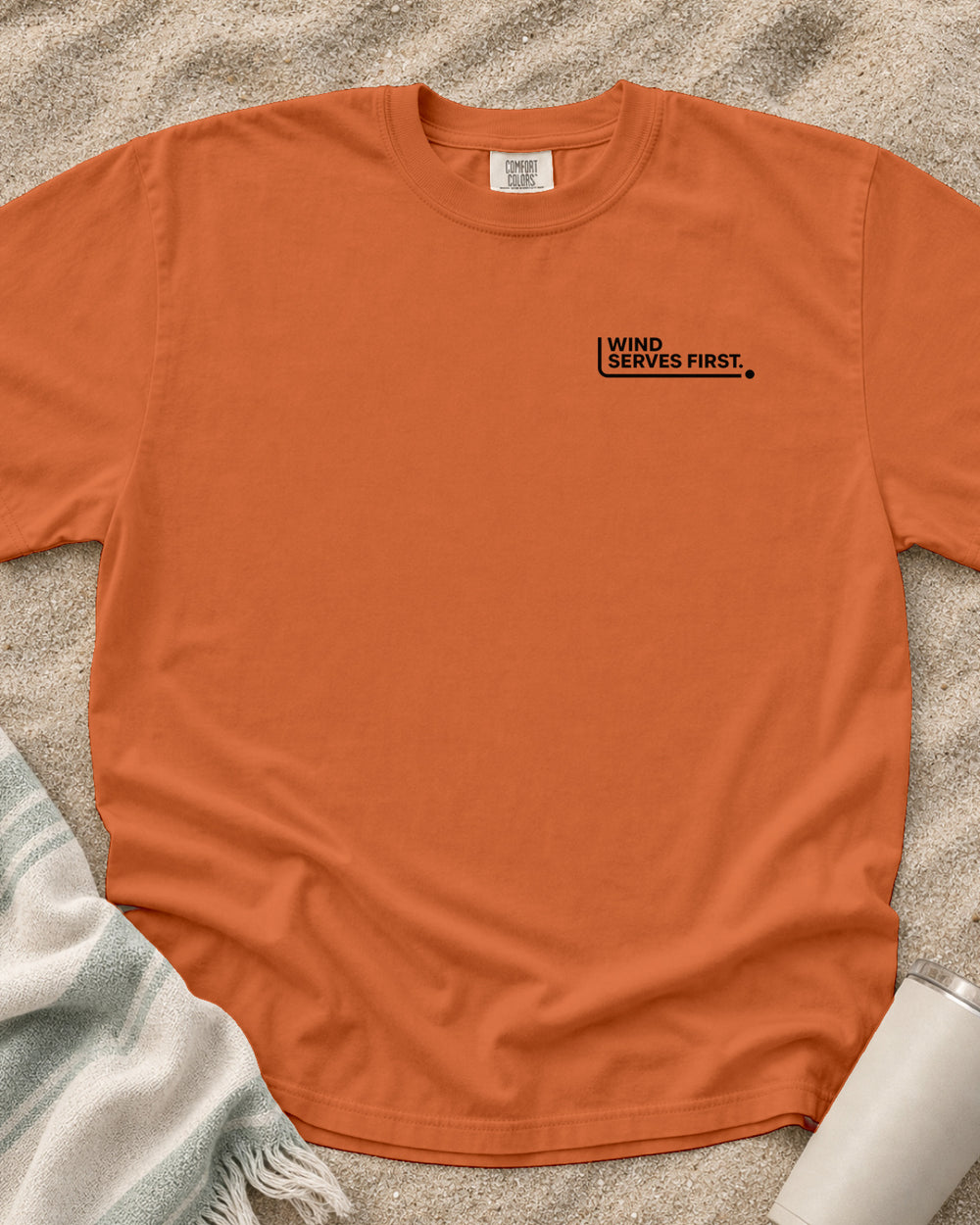 Burnt Orange Comfort Colors 1717 tee with Wind Serves First graphic.