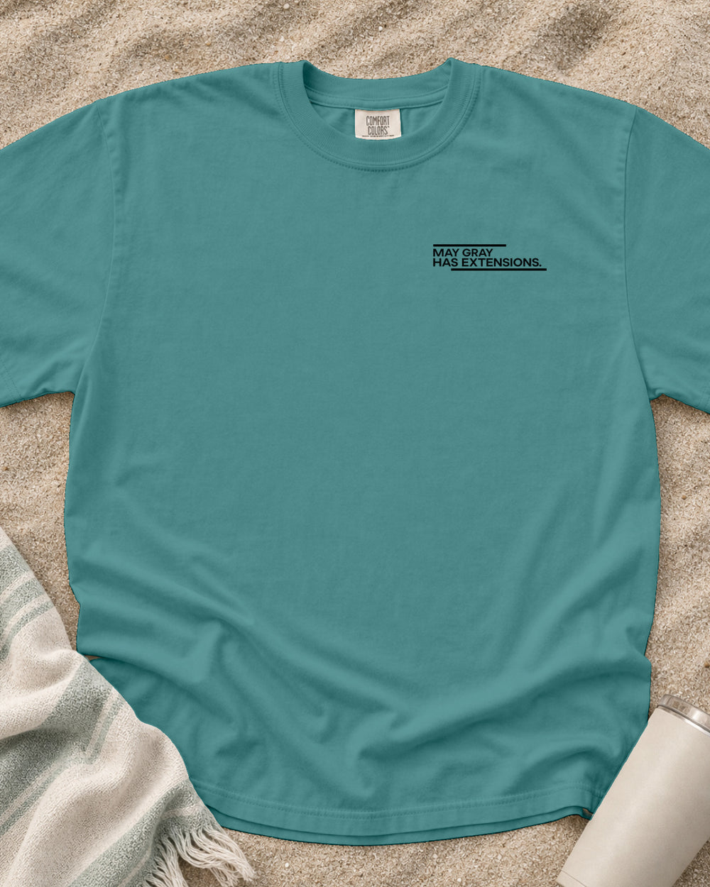 Seafoam Comfort Colors 1717 tee with May Gray Has Extensions graphic.