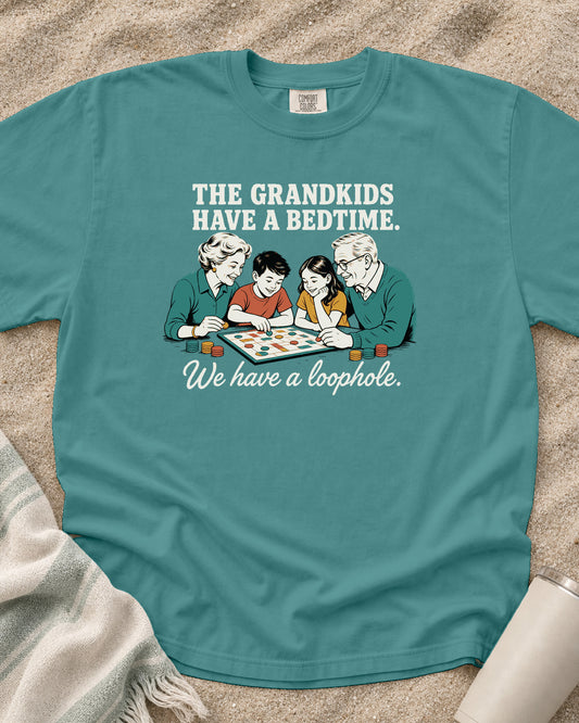 Seafoam Comfort Colors 1717 tee with The Grandkids Have a Bedtime. We Have a Loophole graphic.