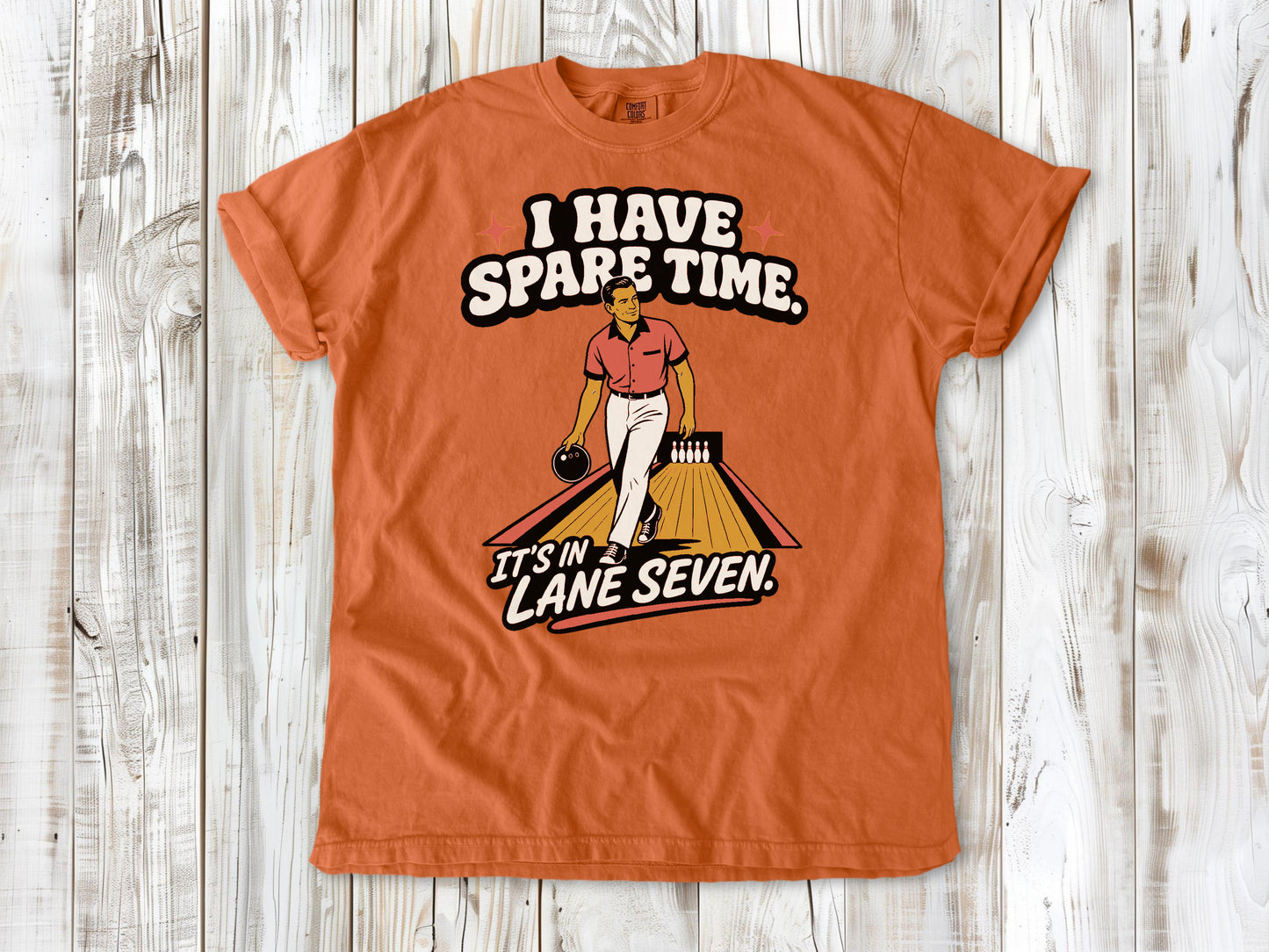 I Have Spare Time. It's in Lane Seven. Tee