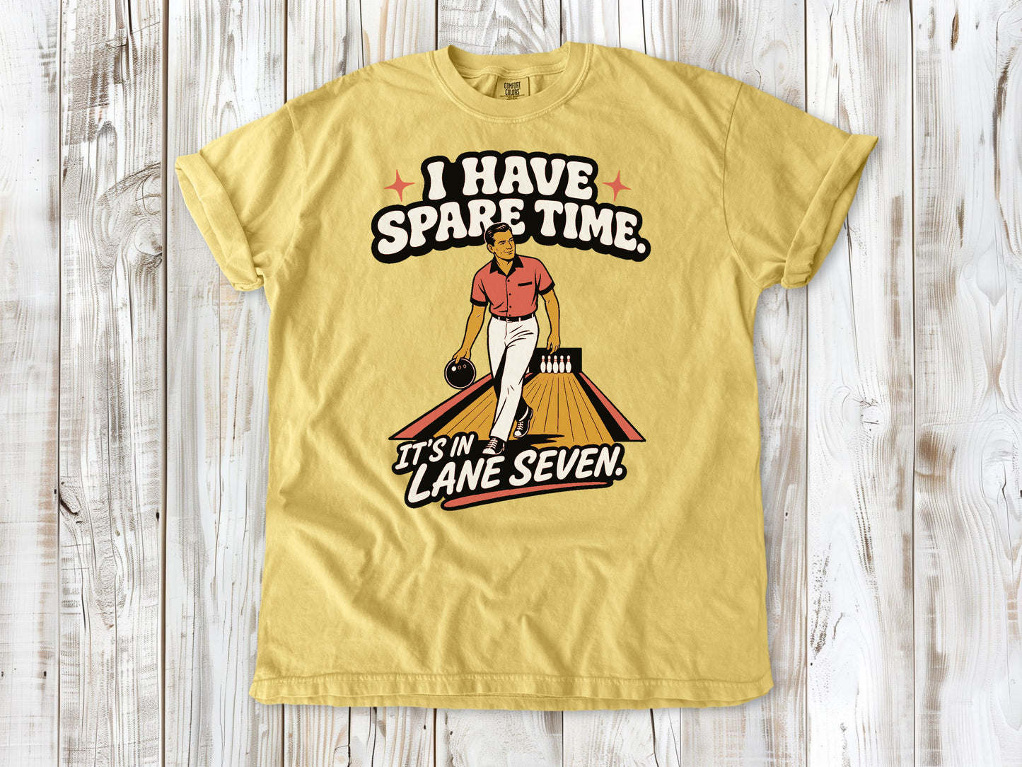 I Have Spare Time. It's in Lane Seven. Tee