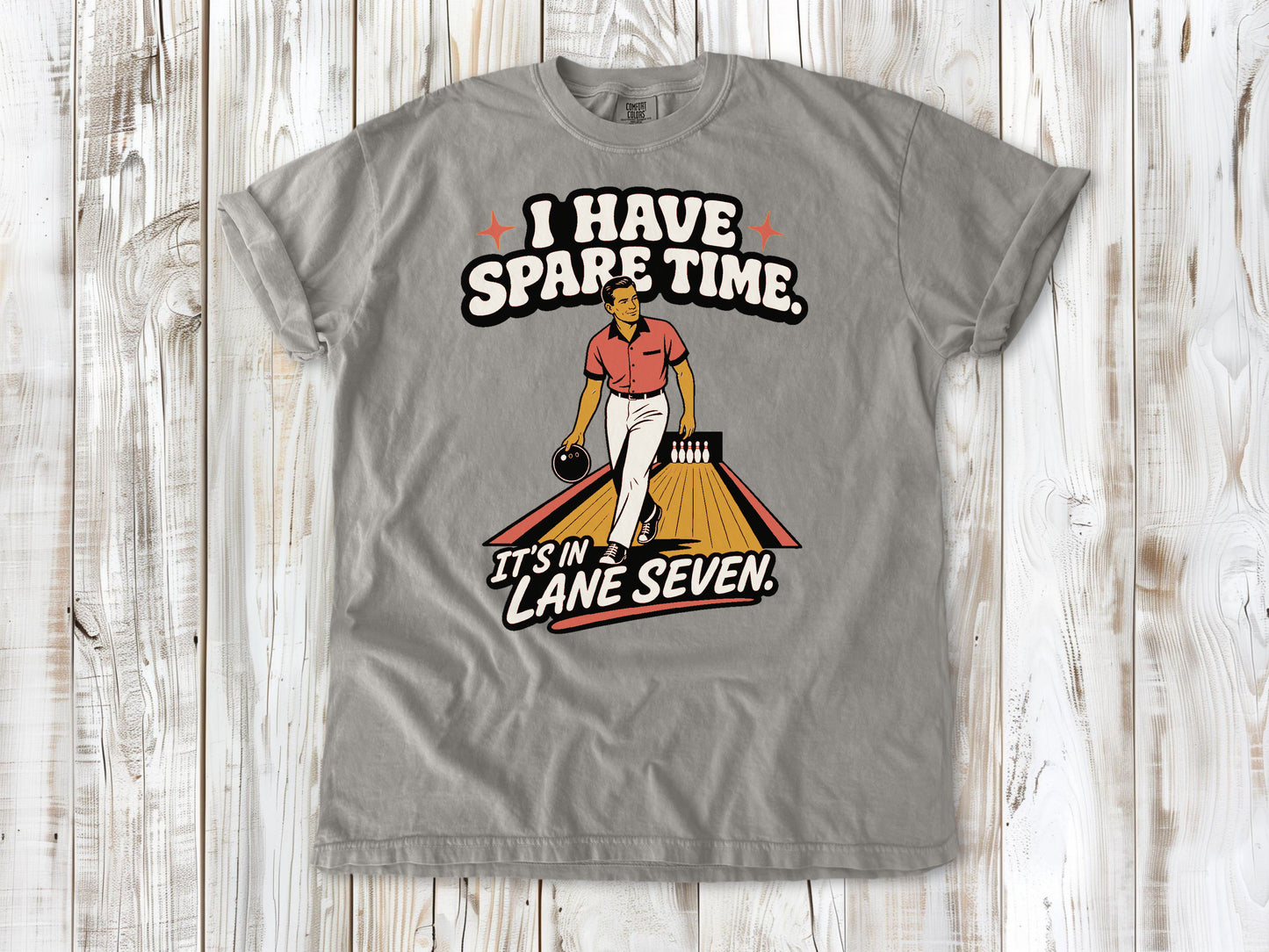 I Have Spare Time. It's in Lane Seven. Tee