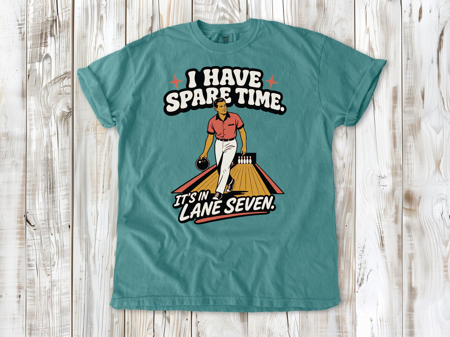 I Have Spare Time. It's in Lane Seven. Tee